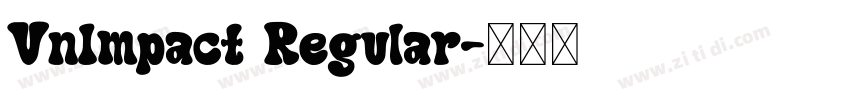 VnImpact Regular字体转换